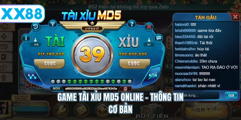 Game tài xỉu MD5 online - Thông tin cơ bản