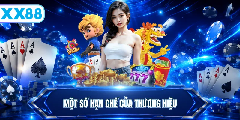 Một số hạn chế của thương hiệu